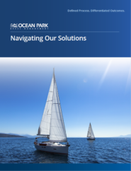A sailboat glides on blue waters under a clear sky, accompanied by another in the distance. Text: 'Defined Process. Differentiated Outcomes. OCEAN PARK ASSET MANAGEMENT Navigating Our Solutions.'